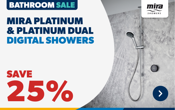Mira Platinum & Platinum Dual Digital Showers. Save 25%. Shop Now